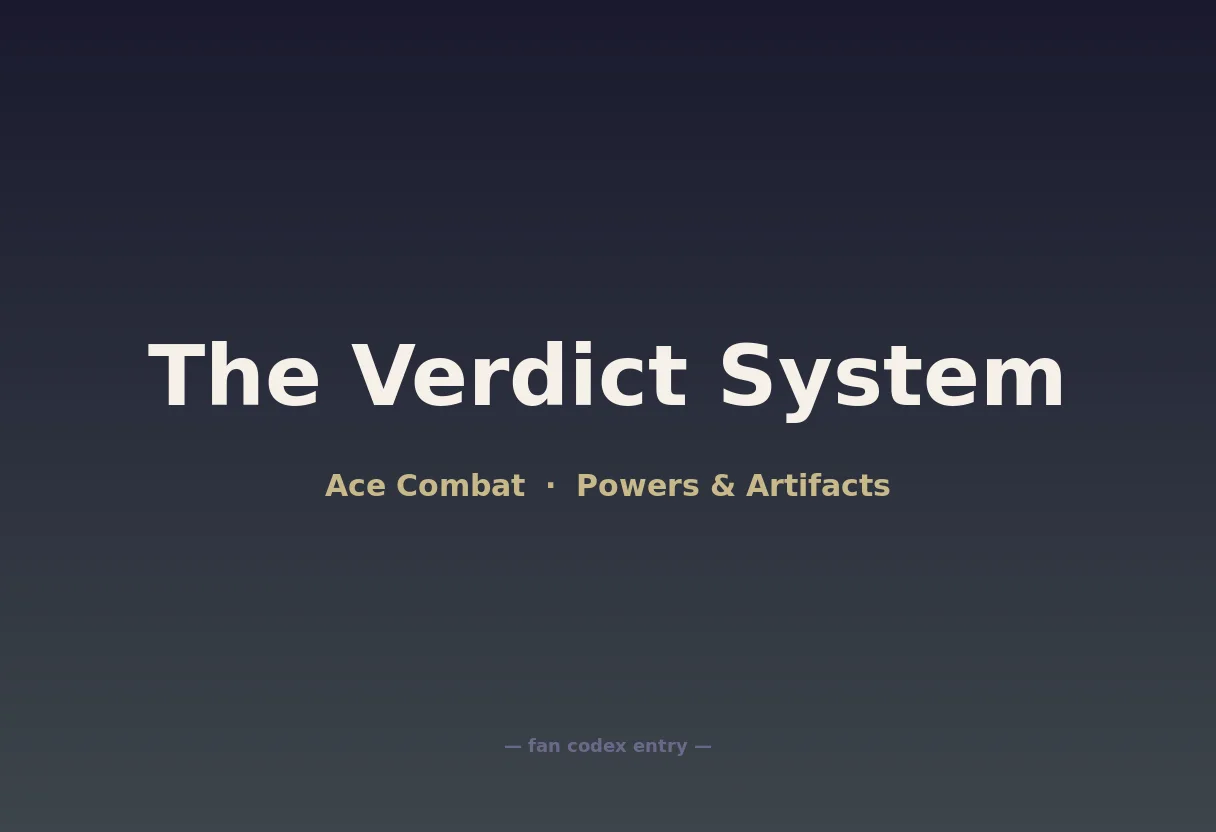 The Verdict System