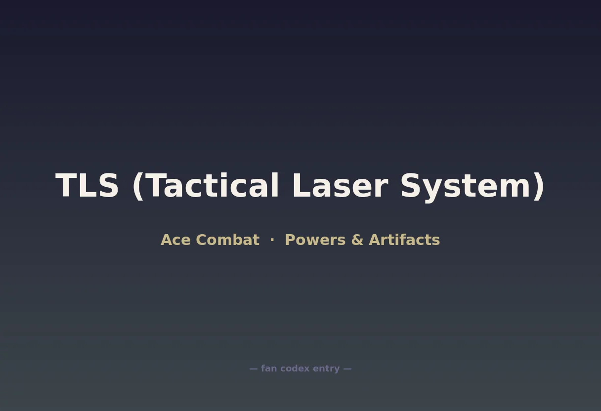 TLS (Tactical Laser System)