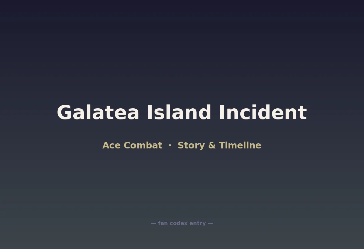 Galatea Island Incident